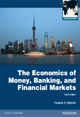 The Economics of Money Banking and Financial Market 10ed